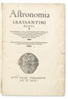 BASSANTIN [or BASSENDYNE], JAMES. Astronomia, opus absolutissimum.  1599